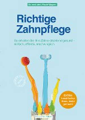 Richtige Zahnpflege de Nicole Wagner