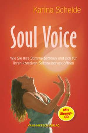Soul Voice de Karina Schelde
