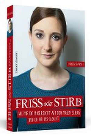 Friss oder stirb de Larissa Sarand