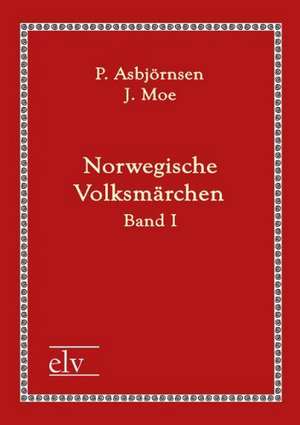 Norwegische Volksmärchen de P. Moe Asbjörnsen