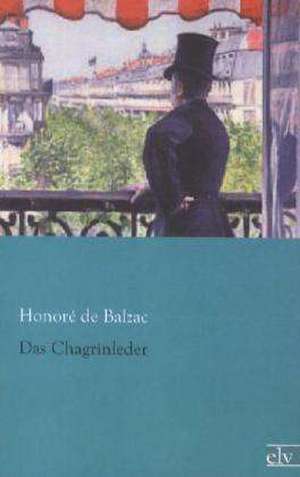 Das Chagrinleder de Honoré de Balzac