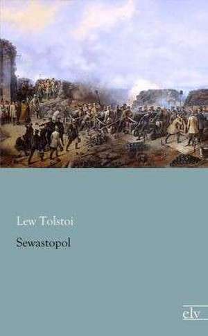 Sewastopol de Lew Tolstoi