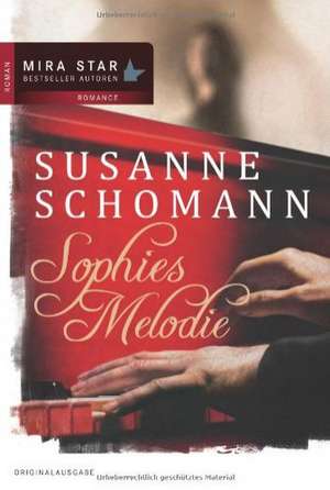 Sophies Melodie de Susanne Schomann