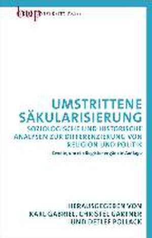 Umstrittene Säkularisierung de Karl Gabriel