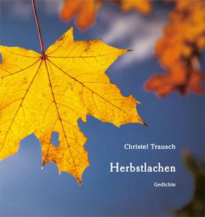 Herbstlachen de Christel Trausch