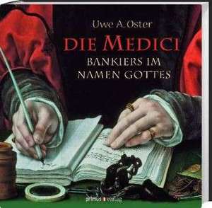 Die Medici de Uwe A. Oster