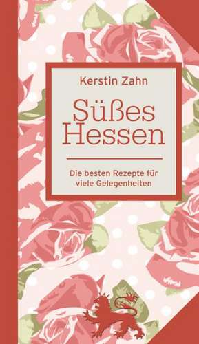 Süßes Hessen de Kerstin Zahn