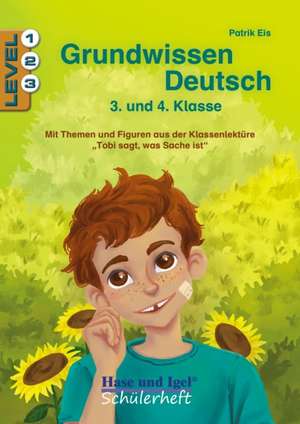 Grundwissen Deutsch 3. und 4. Klasse (Schülerheft) de Patrik Eis