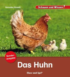 Das Huhn / Sonderausgabe de Veronika Straaß