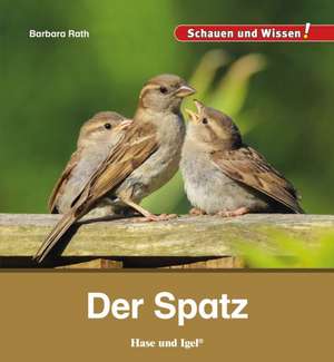 Der Spatz de Barbara Rath