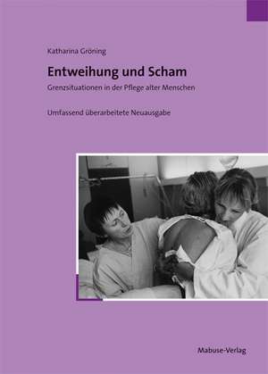 Entweihung und Scham de Katharina Gröning