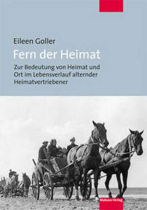 Fern der Heimat de Eileen Goller