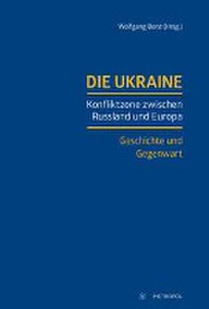 Die Ukraine de Wolfgang Benz