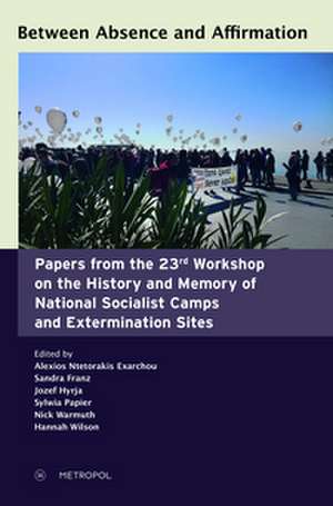 Between Absence and Affirmation de Sandra Franz