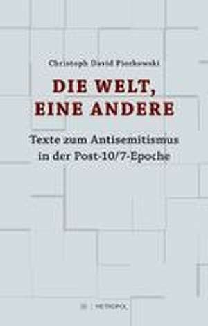 Die Welt, eine andere de Christoph David Piorkowski