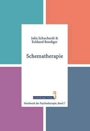 Schematherapie de Julia Schuchardt