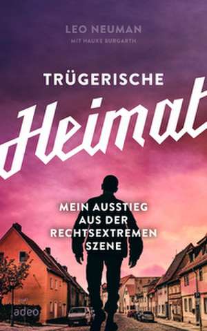 Trügerische Heimat de Leo Neuman