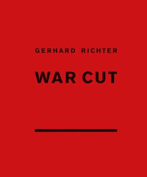 Gerhard Richter. War Cut de Gerhard Richter