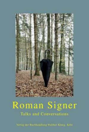 Signer, R: Talks and Conversations