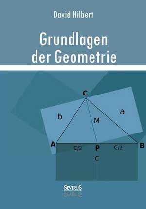 Grundlagen Der Geometrie: Erinnerungen an Ludwig II. Von Bayern de David Hilbert