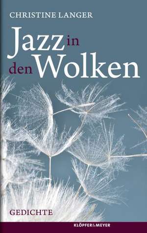 Jazz in den Wolken de Christine Langer