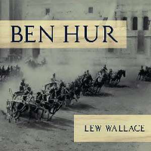 Ben Hur de Lew Wallace