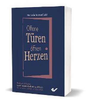 Offene Türen öffnen Herzen de Rosaria Butterfield