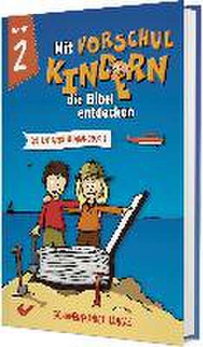 Mit Vorschulkindern die Bibel entdecken Band 2 de Christiane Volkmann