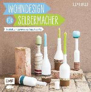 Wohndesign für Selbermacher de Julia Fröhlich