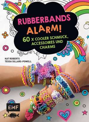 Rubberbands Alarm! de Kat Roberts