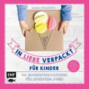 Kindergeschenke in Liebe verpackt de Jesscia Stuckstätte