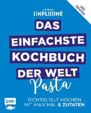 Simplissime - Das einfachste Kochbuch der Welt: Pasta de Jean-Francois Mallet