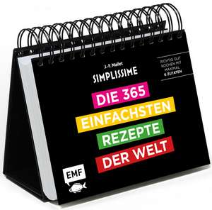 Simplissime - Die 365 einfachsten Rezepte der Welt: Tischkalender de Jean-Francois Mallet