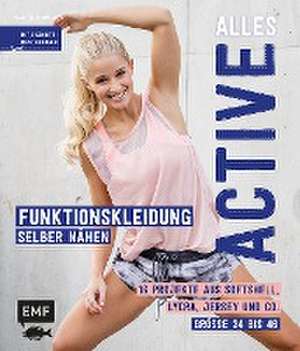 Alles Active - Funktionskleidung selber nähen de Svenja Morbach