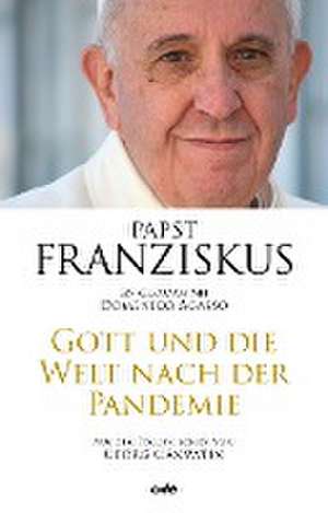 Gott und die Welt nach der Pandemie de Gänswein Georg