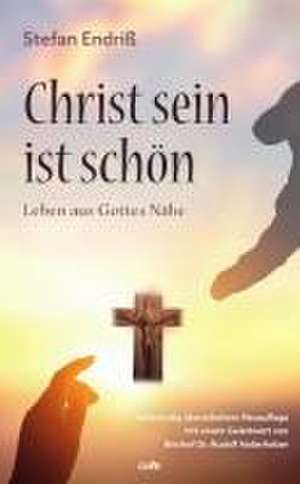 Christ sein ist schön de Stefan Endriß