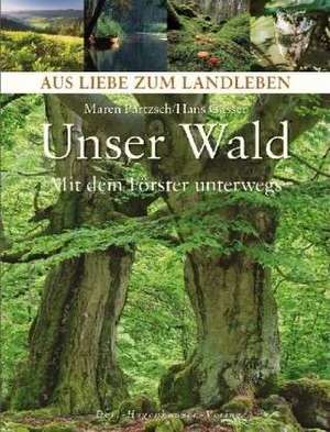 Unser Wald de Maren Partzsch