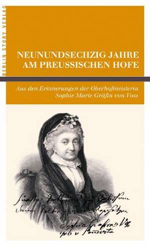 Neunundsechzig Jahre am Preussischen Hofe de Wieland Giebel