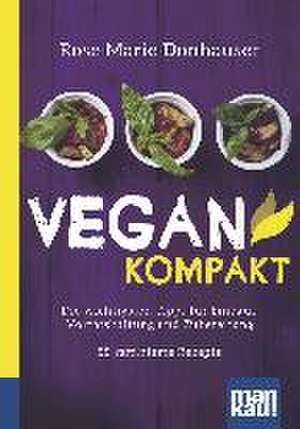 Vegan kompakt de Rose Marie Donhauser