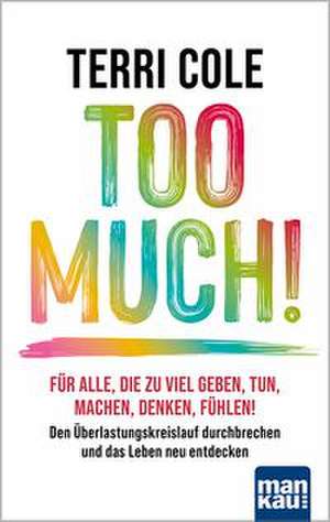 Too Much! de Terri Cole