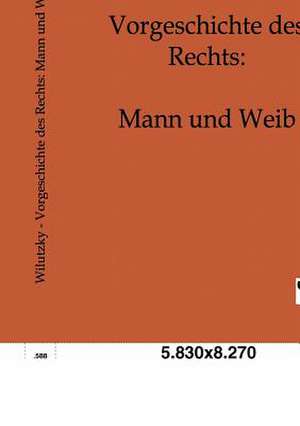 Vorgeschichte des Rechts de Paul Wilutzky