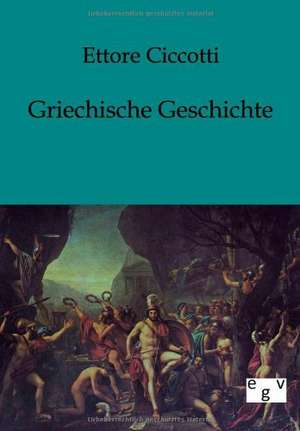 Griechische Geschichte de Ettore Ciccotti