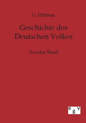 Geschichte des Deutschen Volkes de G. Dittmar