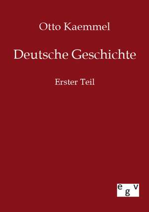 Deutsche Geschichte de Otto Kaemmel