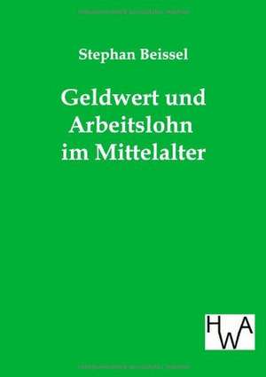 Geldwert und Arbeitslohn de Stephan Beissel