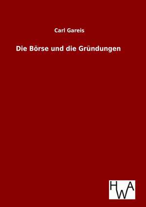 Die Borse Und Die Grundungen