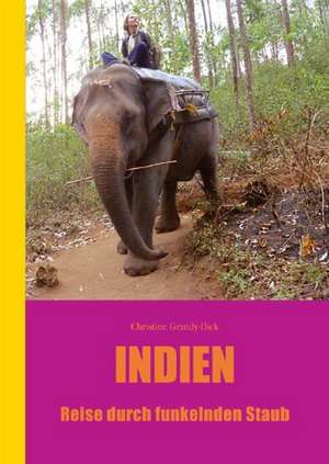 Indien de Christine Grandy-Dick