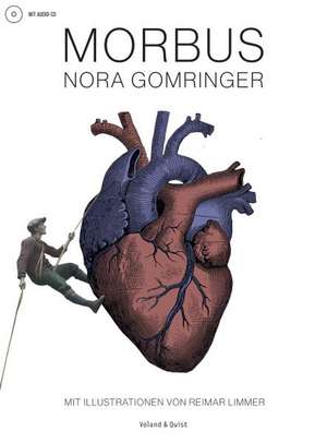 Morbus de Nora Gomringer