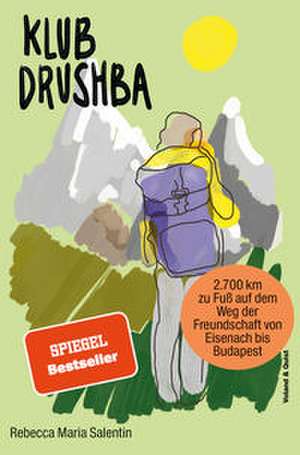 Klub Drushba de Rebecca Maria Salentin