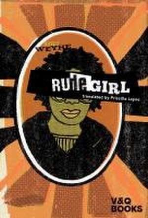 Rude Girl de Birgit Weyhe